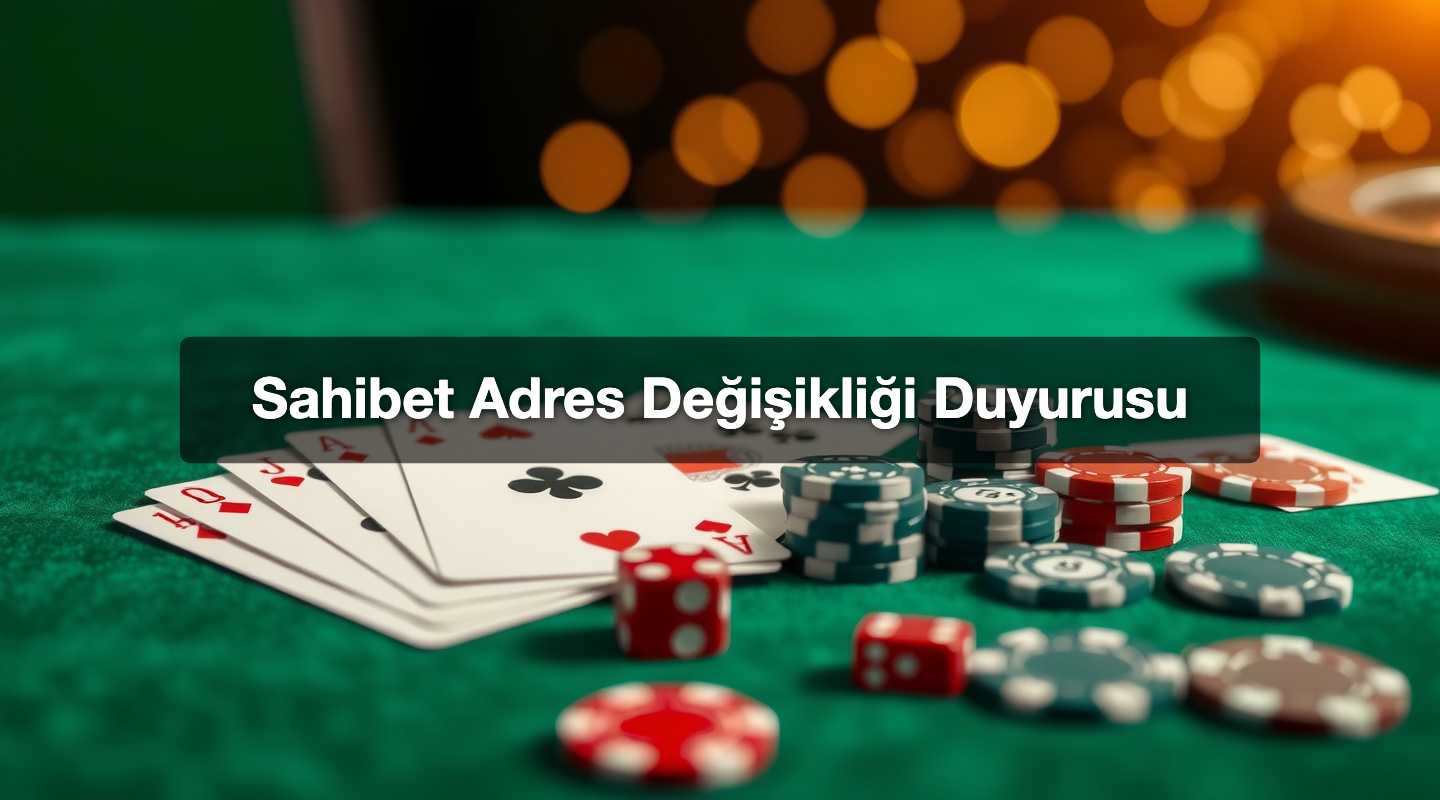 Sahibet Adres Değişikliği Duyurusu